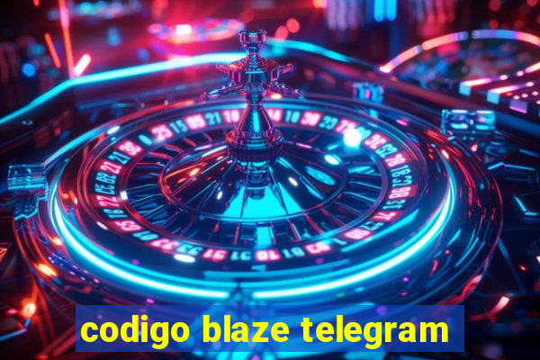 codigo blaze telegram